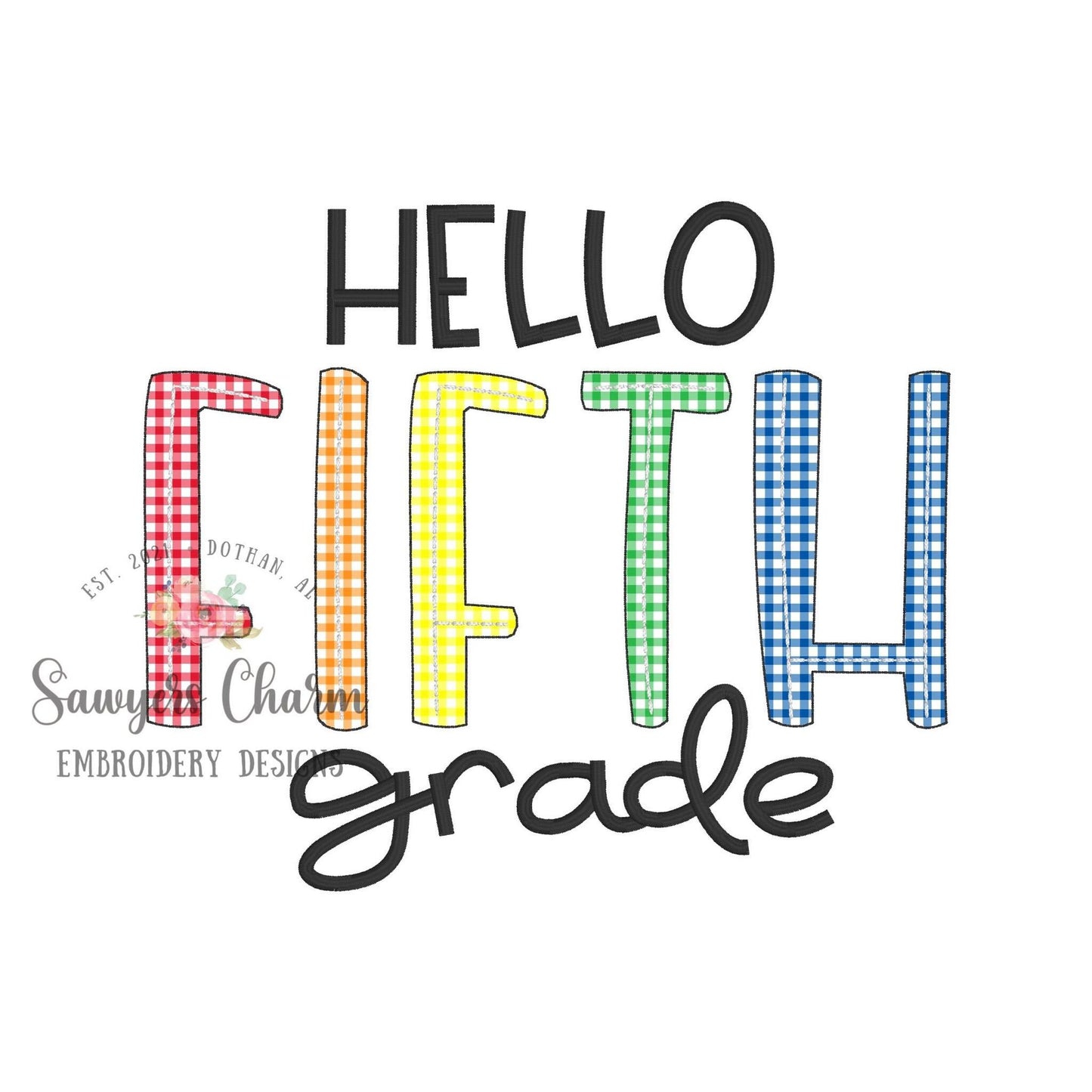 Hello Fifth Grade, bean stitch applique, machine embroidery design file, satin stitch, back to school, elementary student