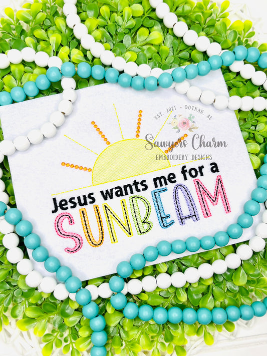 BUNDLE Jesus wants me for a sunbeam sketch stitch embroidery design, and zig zag machine applique, sunshine nursery rhyme