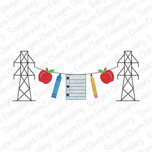 Transmission tower lineman back to school bunting banner, sketch stitch machine embroidery design, apple, pencil, paper, crayon, power line