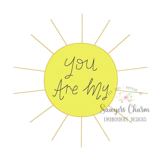 You are my Sunshine sketch stitch with bean stitch details machine embroidery design file, quick stitch, summer, spring, sun beam